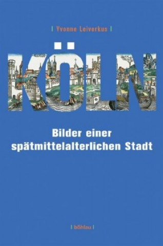 Knjiga Köln Yvonne Leiverkus