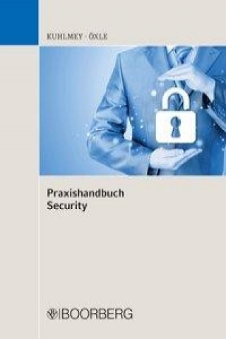 Knjiga Praxishandbuch Security Marc Kuhlmey