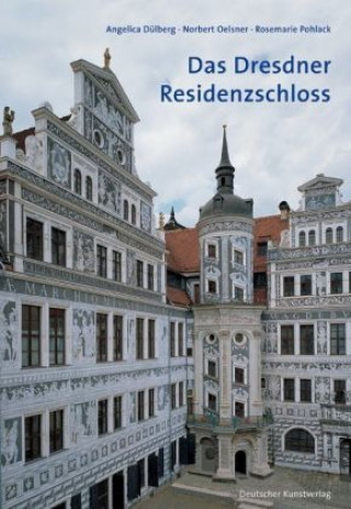 Kniha Dresdner Residenzschloss Angelica Dülberg