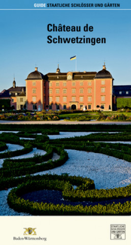 Książka Chateau de Schwetzingen Wolfgang Wiese