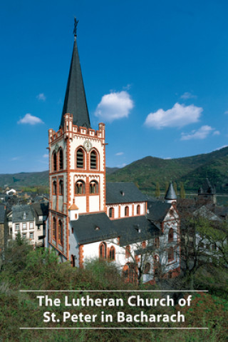Carte Lutheran Church of St. Peter in Bacharach Eduard Sebald