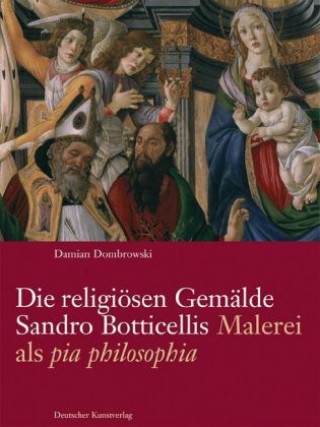 Knjiga Die religioesen Gemalde Sandro Botticellis Damian Dombrowski