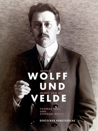 Kniha Alfred Wolff und Henry van de Velde Thomas Föhl