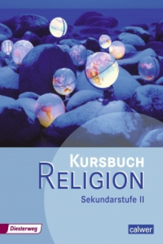 Kniha Kursbuch Religion. Schülerband. Sekundarstufe 2 