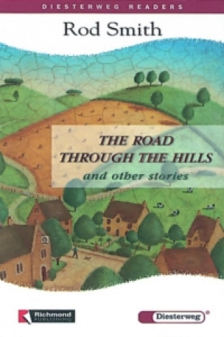 Carte The Road Through the Hills and other Stories Rod Smith