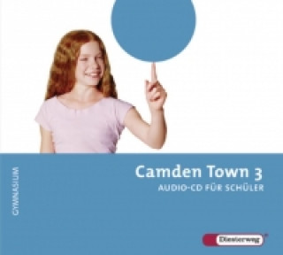 Audio Camden Town 3. CD. Schüler. Gymnasium 