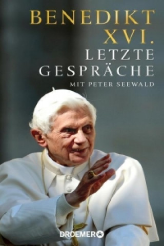 Kniha Letzte Gespräche Benedikt XVI.