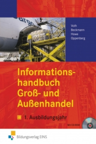 Knjiga Informationshandbuch Groß- und Außenhandel. 1. Ausbildungsjahr Martin Voth