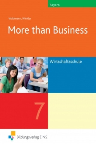 Carte More than Business - Englisch an der Wirtschaftsschule. Klasse 7: Schülerband. Bayern Ursula Waldmann