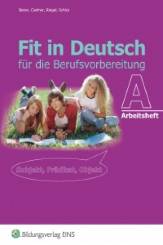 Könyv Fit in Deutsch A. Arbeitsheft Armgard Beran