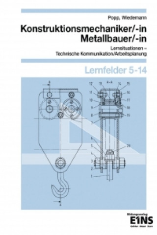 Buch Konstuktionsmechaniker, Matallbauer. Lernfelder 5 - 14. Arbeitsheft Siegfried Popp