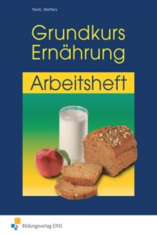 Книга Grundkurs Ernährung. Arbeitsheft Manfred Rietz