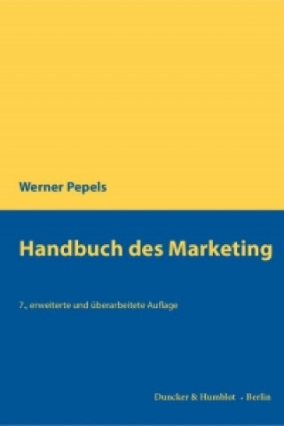 Könyv Handbuch des Marketing Werner Pepels