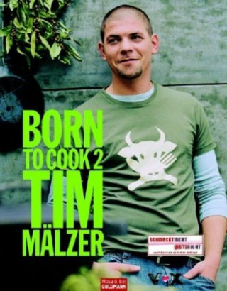 Livre Born to Cook II Tim Mälzer