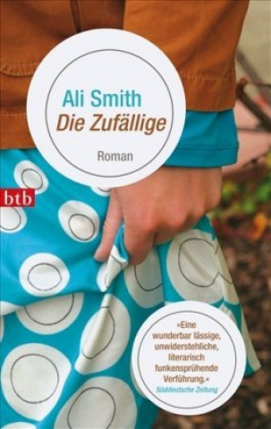 Książka Die Zufällige Ali Smith