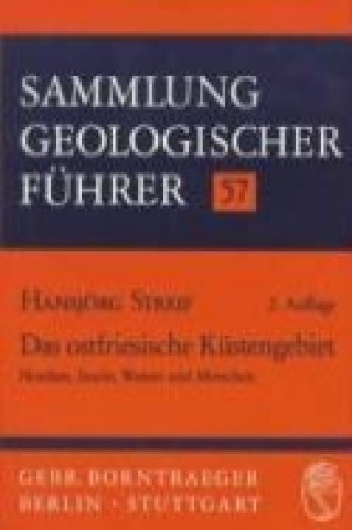 Könyv Das Ostfriesische Küstengebiet Hansjörg Streif