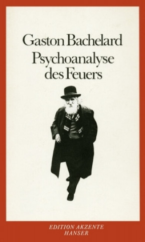 Buch Psychoanalyse des Feuers Gaston Bachelard