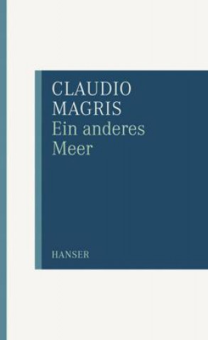 Carte Ein anderes Meer Claudio Magris