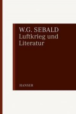 Carte Luftkrieg und Literatur Winfried G. Sebald