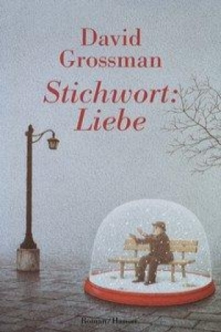 Könyv Stichwort: Liebe David Grossman