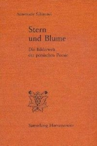 Kniha Stern und Blume Annemarie Schimmel