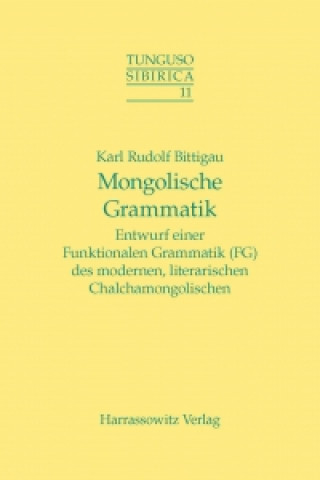 Kniha Mongolische Grammatik Karl R Bittigau