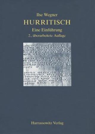 Kniha Einführung in die hurritische Sprache Ilse Wegner