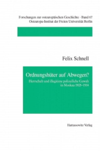 Kniha Ordnungshüter auf Abwegen Felix Schnell