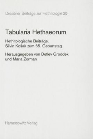 Knjiga Tabularia Hethaeorum Detlev Groddek