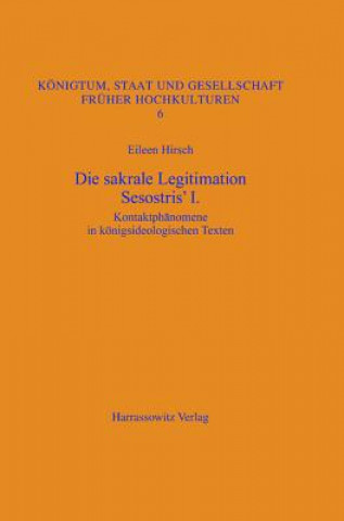 Книга Die sakrale Legitimation Sesostris' I. Eileen Hirsch