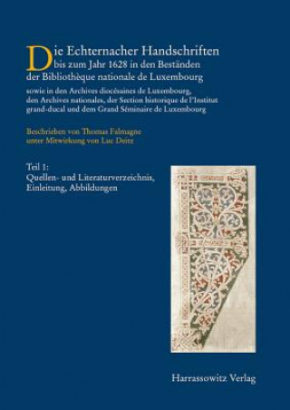 Книга Die Handschriften des Großherzogtums Luxemburg Thomas Falmagne