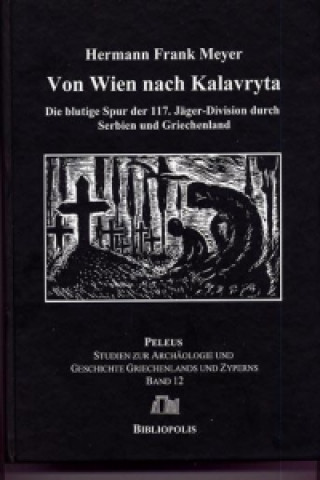 Книга Von Wien nach Kalavryta Hermann Frank Meyer