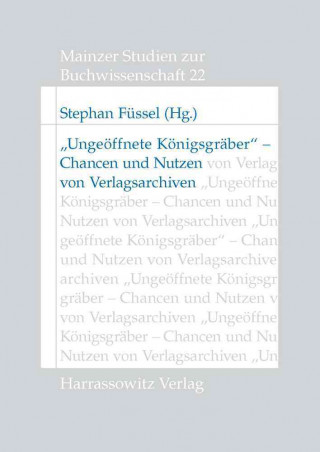 Könyv "Ungeöffnete Königsgräber" Stephan Füssel