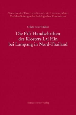 Książka Die Pali-Handschriften des Klosters Lai Hin bei Lampang in Nord-Thailand Oskar von Hinüber