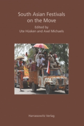 Könyv South Asian Festivals on the Move Ute Hüsken