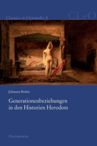 Βιβλίο Generationenbeziehungen in den Historien Herodots Johannes Brehm