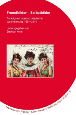 Knjiga Fremdbilder - Selbstbilder Stephan Köhn