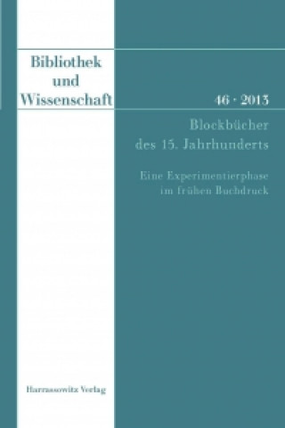 Książka Bibliothek und Wissenschaft 46 (2013) 