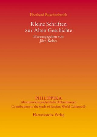 Könyv Kleine Schriften zur Alten Geschichte Eberhard Ruschenbusch