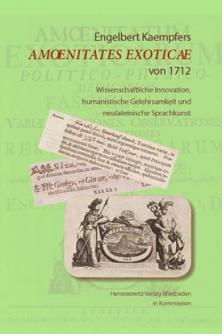 Kniha Engelbert Kaempfers Amoenitates Exoticae von 1712 Detlef Haberland