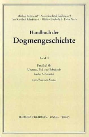 Kniha Urstand, Fall und Erbsünde. In der Scholastik Heinrich Köster
