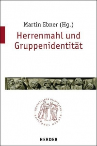 Könyv Herrenmahl  und Gruppenidentität Martin Ebner