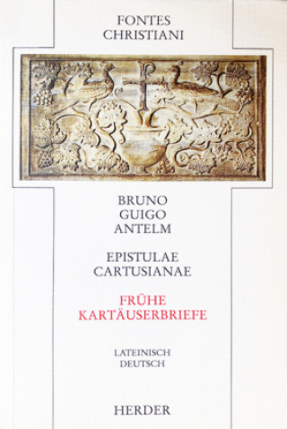 Knjiga Epistulae cartusianae. Frühe Kartäuserbriefe Gisbert Greshake