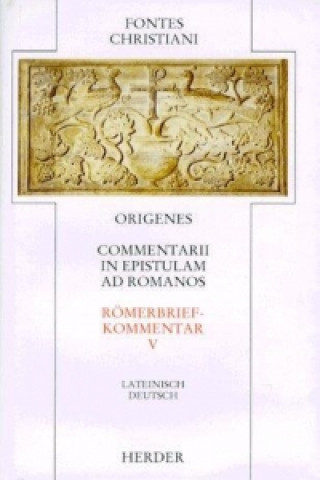 Carte Commentarii in epistulam ad romanos 5. Römerbriefkommentar Theresia Heither
