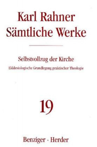 Kniha Selbstvollzug der Kirche Karl Rahner