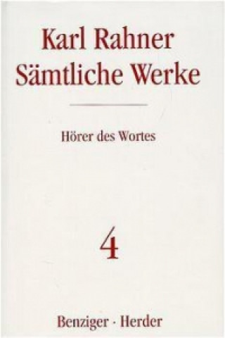 Carte Sämtliche Werke 4. Hörer des Wortes Karl Rahner