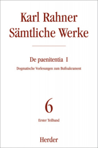 Книга Sämtliche Werke 06/1. De paenitentia Karl Rahner