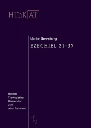 Книга Ezechiel 21 - 37 Moshe Greenberg