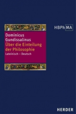 Buch Über die Einteilung der Philosophie Dominicus Gundissalinus