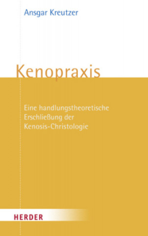 Kniha Kenopraxis Ansgar Kreutzer